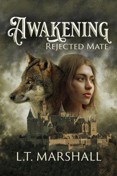 Cover Awakening - Rejected Mate (Book 1) (eBook, ePUB)