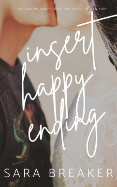 Insert Happy Ending (eBook, ePUB) - Sara Breaker