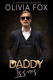 Daddy Issues: A Secret Club Romance (Silver Fox Daddy, #2) (eBook, ePUB) Daddy Issues: A Secret Club Romance (Silver Fox Daddy, #2) (eBook, ePUB)