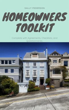 Homeowners Tool Kit for Pet Sitters - Complete with Agreements, Checklists, and Questionnaires (House and Pet Sitting - The Complete Set, #4) (eBook, ePUB) - Pederson, Sally