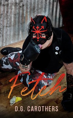 Fetch (Kink Files, #3) (eBook, ePUB) - Carothers, D. G.