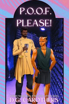 P.O.O.F. Please! (Twilight Temptations, #2) (eBook, ePUB) - Carothers, D. G.