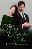 The Queen of Emerald Falls (eBook, ePUB) The Queen of Emerald Falls (eBook, ePUB)