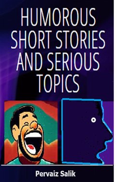 Cover Humorous Short Stories and Serious Topics (eBook, ePUB)