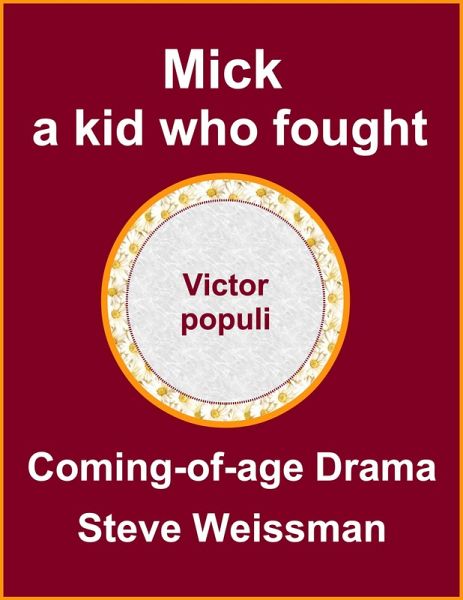 Mick, a Kid Who Fought (eBook, ePUB)