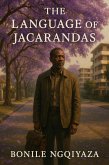 The Language of Jacarandas (eBook, ePUB)