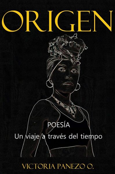 Origen: Poesía, Un Viaje a Través Del Tiempo (eBook, ePUB)