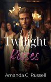 Twilight Kisses (eBook, ePUB)