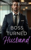 Boss Turned Husband (eBook, ePUB)