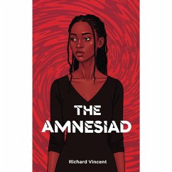 The Amnesiad (eBook, ePUB) - Vincent, Richard