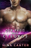Der Preis des Cyborgs : Eine Cyborg-Krieger Science-Fiction-Romanze (Tierkreis-Cyborgs, #2) (eBook, ePUB) Der Preis des Cyborgs : Eine Cyborg-Krieger Science-Fiction-Romanze (Tierkreis-Cyborgs, #2) (eBook, ePUB)