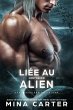 Liée au Centurion Alien (Les Guerriers... - Bild 1