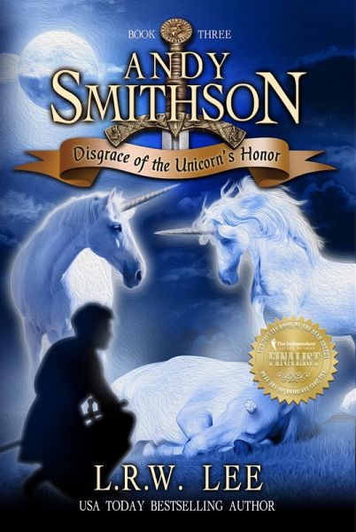 Disgrace of the Unicorn's Honor (Andy Smithson Book Three) (eBook, ePUB)