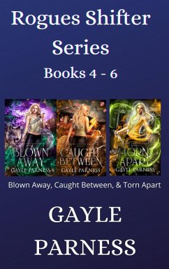 Rogues Shifter Series Books 4 - 6 (eBook, ePUB) - Parness, Gayle
