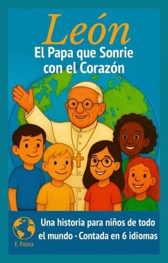 Cover Papa León - El Papa que Sonríe con el Corazón (eBook, ePUB)