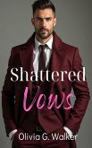 Shattered Vows (eBook, ePUB)