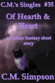 Of Heart and Hearth (C.M.'s Singles, #35) (eBook, ePUB) Of Heart and Hearth (C.M.'s Singles, #35) (eBook, ePUB)