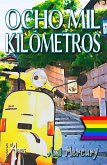 Ocho mil kilómetros (eBook, ePUB)