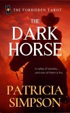 The Dark Horse (The Forbidden Tarot, #2) (eBook, ePUB)