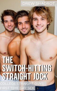 Cover The Switch-Hitting Straight Jock (College Straight Guys: First Time Gay Sex, #5) (eBook, ePUB)
