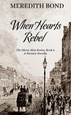 When Hearts Rebel (Merry Men, #8) (eBook, ePUB) When Hearts Rebel (Merry Men, #8) (eBook, ePUB)