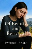 Of Beauty and Betrayal (eBook, ePUB)