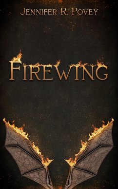 Firewing (eBook, ePUB) - Povey, Jennifer R.