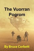 The Vuorran Pogrom (eBook, ePUB) The Vuorran Pogrom (eBook, ePUB)