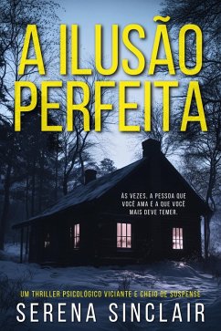 Cover A Ilusão Perfeita (eBook, ePUB)