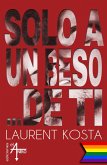 Solo a un beso de ti (eBook, ePUB)