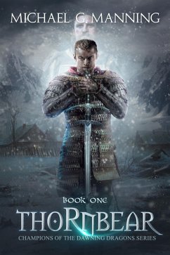 Cover Thornbear (Champions of the Dawning Dragons, #1) (eBook, ePUB)