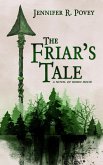 The Friar's Tale (eBook, ePUB) The Friar's Tale (eBook, ePUB)