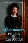 Constance's Prank: Wayward Young Ladies 3 (eBook, ePUB)