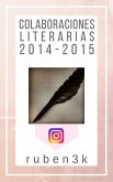 Colaboraciones Literarias: 2014-2015 (eBook, ePUB)