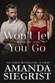 Won't Let You Go (A Slaying Love Novel, #1) (eBook, ePUB)