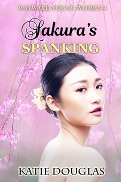 Sakura's Spanking (eBook, ePUB) - Douglas, Katie