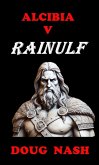 Alcibia v Rainulf (eBook, ePUB) Alcibia v Rainulf (eBook, ePUB)