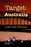 Target: Australia (Matt Daly's Adventures, #3) (eBook, ePUB)