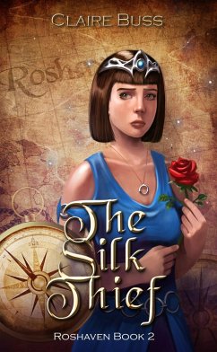 Cover The Silk Thief (Roshaven, #4) (eBook, ePUB)