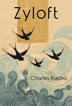 Zyloft (eBook, ePUB) - Rocha, Charles