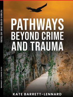 Cover Pathways Beyond Crime and Trauma (eBook, ePUB)