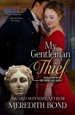 My Gentleman Thief (Merry Men, #9) (eBook, ePUB) My Gentleman Thief (Merry Men, #9) (eBook, ePUB)