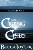 The Crying Child (Icarus Child, #2) (eBook, ePUB) The Crying Child (Icarus Child, #2) (eBook, ePUB)