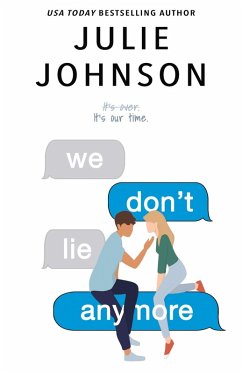 We Don't Lie Anymore (The Anymore Duet, #2) (eBook, ePUB) - Johnson, Julie