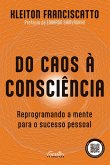 Do caos à consciência (eBook, ePUB) Do caos à consciência (eBook, ePUB)