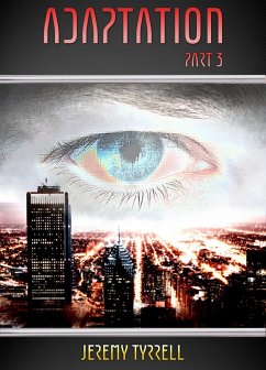 Adaptation - Part 3 (eBook, ePUB) - Tyrrell, Jeremy