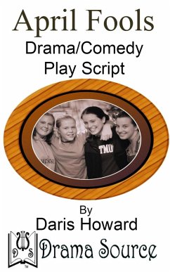 April Fools (Comedy/Drama Play Script) (eBook, ePUB) Cover April Fools (Comedy/Drama Play Script) (eBook, ePUB)