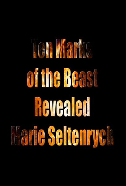 Ten Marks of the Beast Revealed (eBook, ePUB)