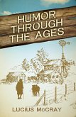Humor Through The Ages (eBook, ePUB) Humor Through The Ages (eBook, ePUB)