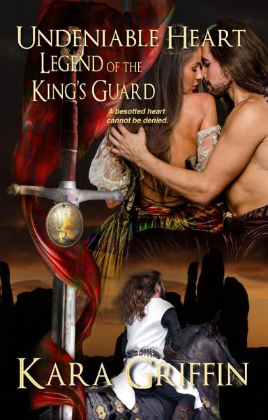 Undeniable Heart (Legend of the King's Guard, #4) (eBook, ePUB)